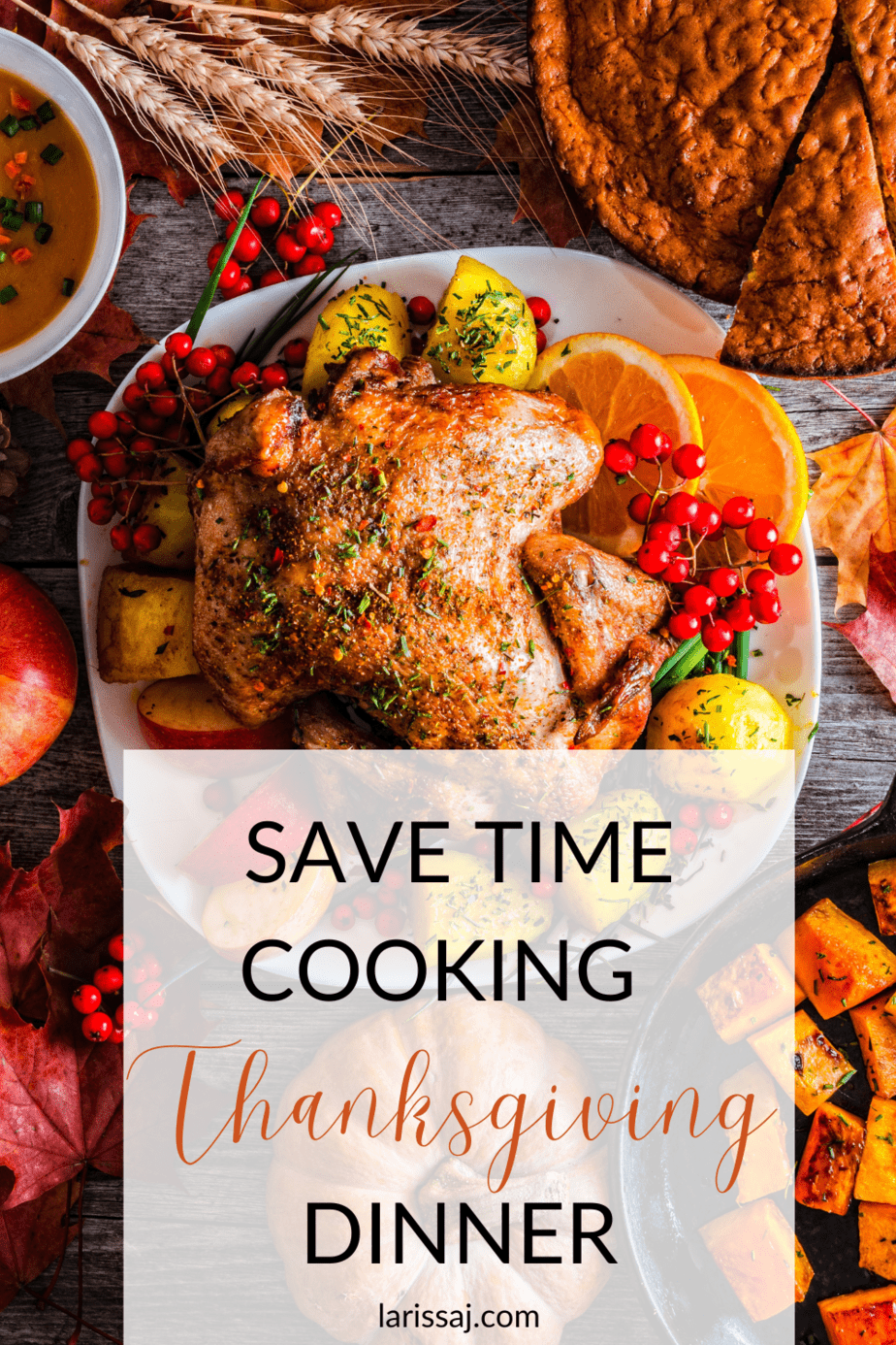 How To Prepare Thanksgiving Dinner Ahead of Time - LaRissa J